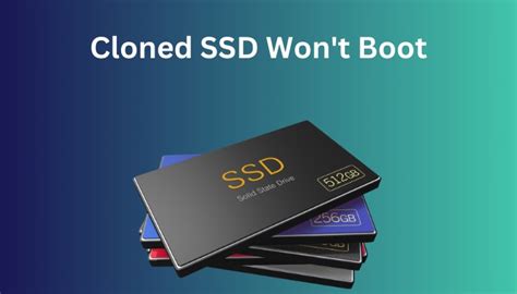 why wont a cloned ssd boot properly|make ssd bootable after cloning.